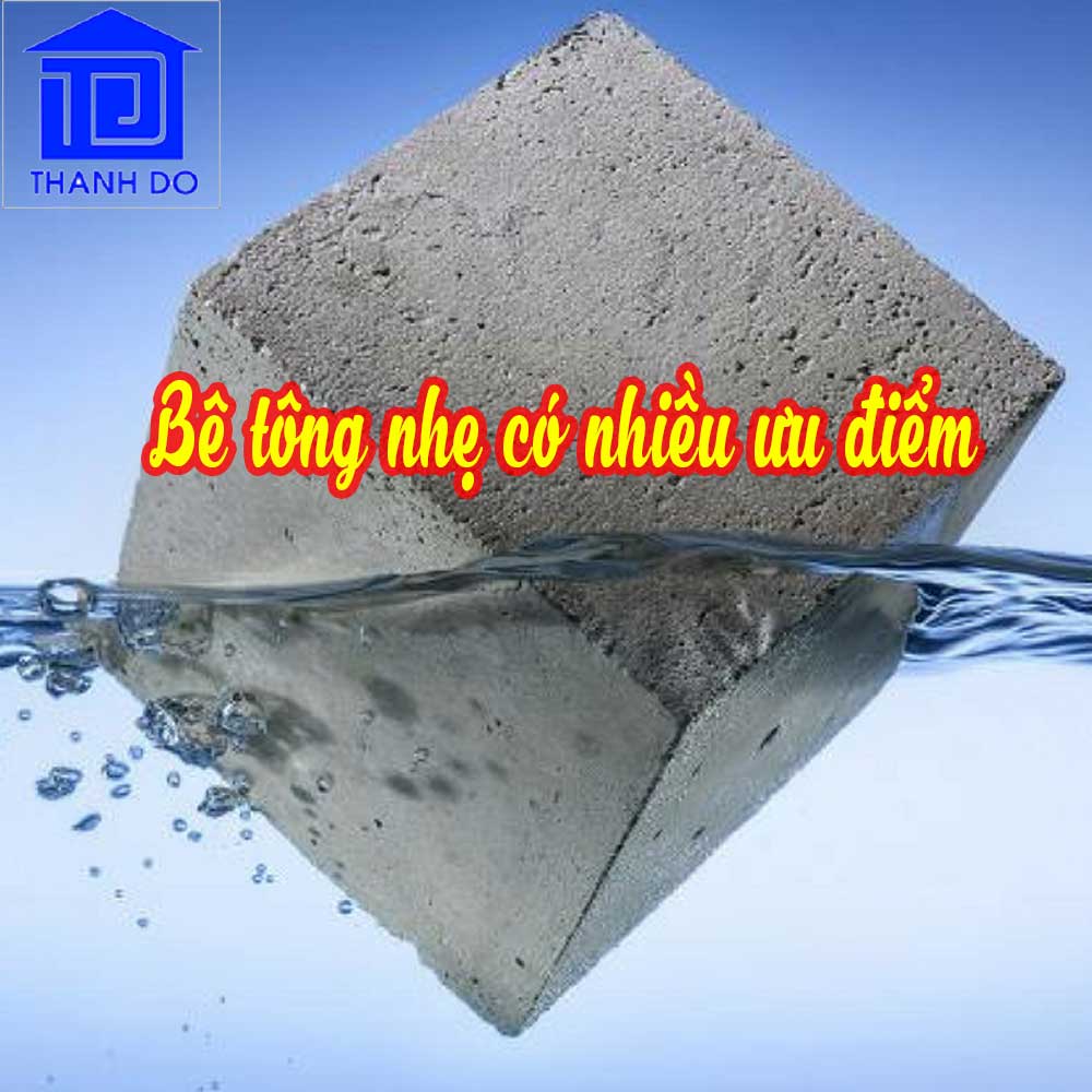 Bê tông nhẹ có nhiều ưu điểm vượt trội trong xây dựng công nghiệp và dân dụng