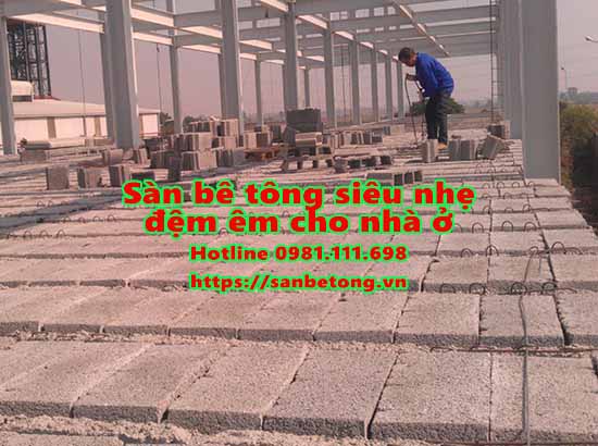 Sàn bê tông siêu nhẹ – đệm êm cho ngôi nhà của bạn