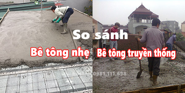 So sánh sự khác biệt bê tông truyền thống và bê tông nhẹ