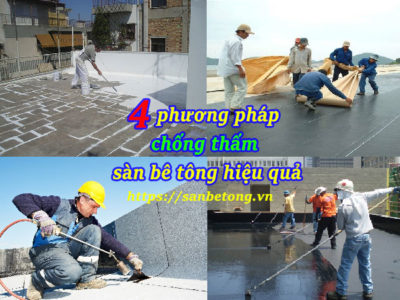 4 phương pháp chống thấm sàn bê tông hiệu quả hiện nay