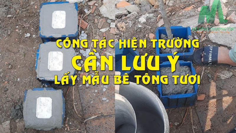 cách lấy mẫu bê tông tươi